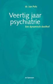  Veertig jaar psychiatrie